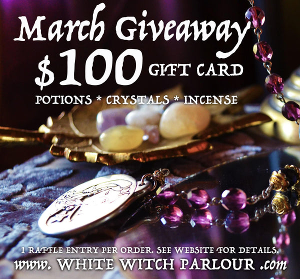 MARCH RAFFLE ENTRY - $100 Gift Card Giveaway for www.whitewitchparlour.com