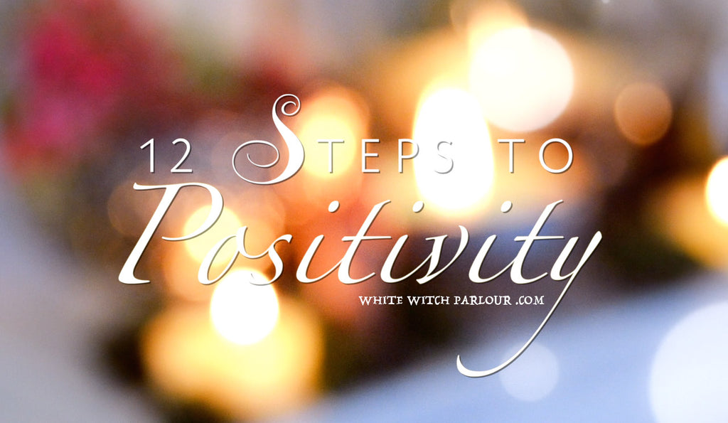 12 Steps to Positivity