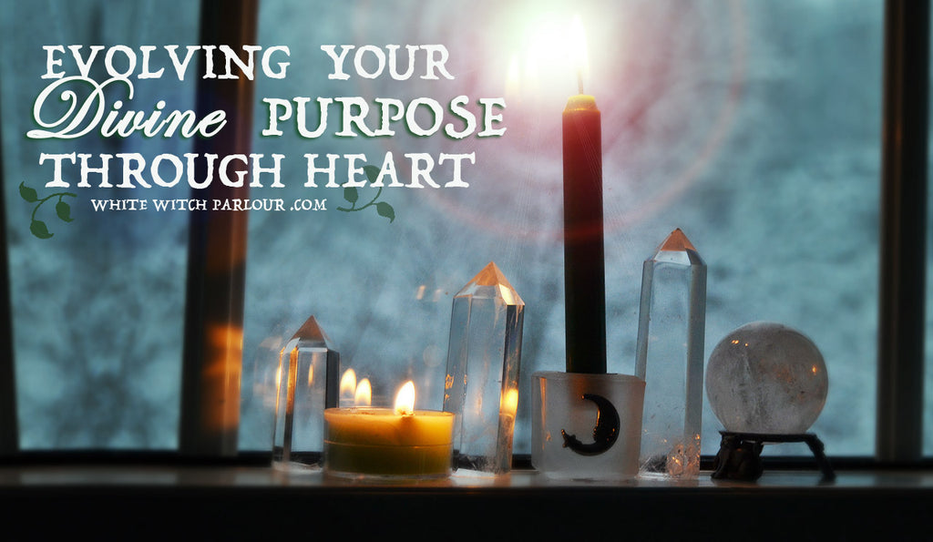 Evolving Your Divine Purpose Through Heart