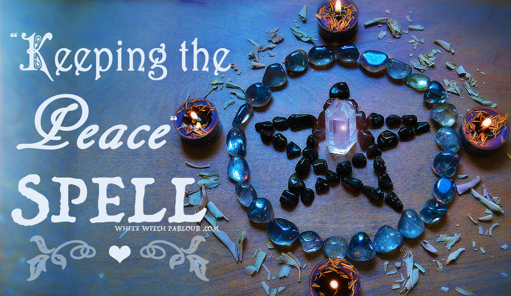 "Keeping the Peace" Spell