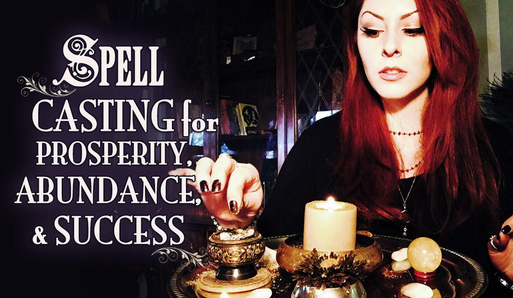 Spell Casting for Prosperity, Abundance & Success ~ The White Witch Parlour (2015)